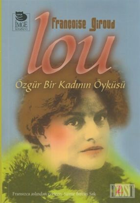 Lou - Özgür Bir Kadının Öyküsü